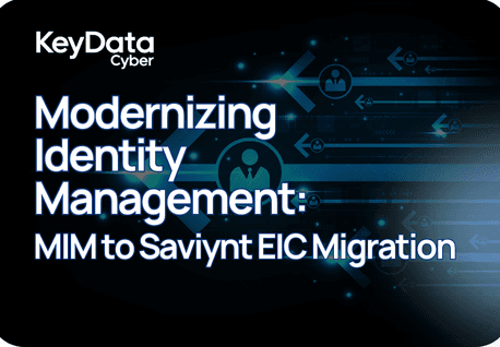 Modernizing Identity Management: MIM to Saviynt EIC Migration