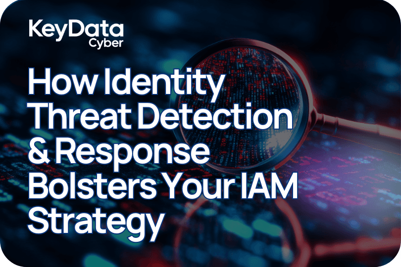 How ITDR Bolsters Your IAM Strategy