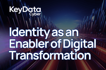 Identity as an Enabler of Digital Transformation