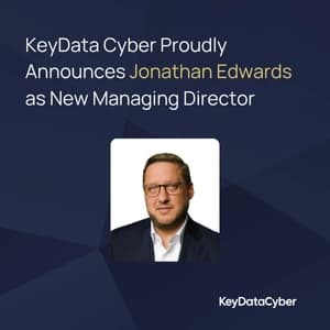KeyData Cyber Proudly Announces Jonathan Edwards as New Managing Director