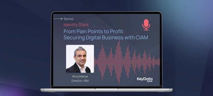 Identity Stack #7 | From Pain Points to Profit: Securing Digital Business with CIAM