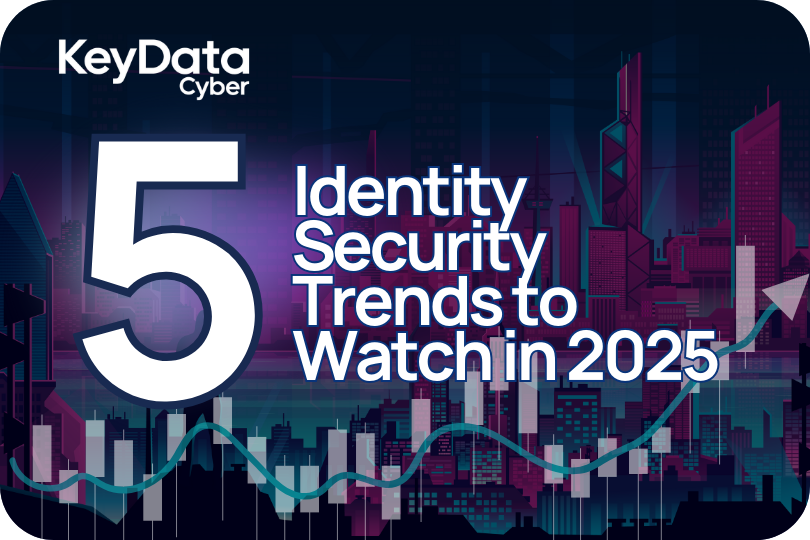 5 Identity Security Trends to Watch in 2025