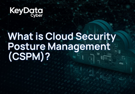 What is Cloud Security Posture Management (CSPM)?